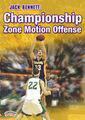 Jack Bennett: Championship Zone Motion Offense