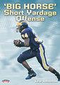 'Big Horse' Short Yardage Offense